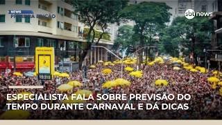 Especialista fala sobre previsão do tempo no carnaval e dá dicas de precauções | #NewsPrimeiraEdição