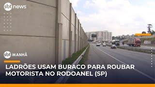 Criminosos usam buraco no muro para assaltar motoristas no Rodoanel (SP) | #SBTManhã