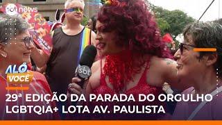 Parada LGBT+ de SP discute o envelhecimento em meio à festa e reflexão | #AlôVocê