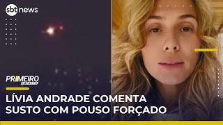 Lívia Andrade fala sobre susto após avião fazer pouso de emergência | Primeiro Impacto (30/05/25)