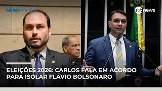 Eleições 2026: Carlos fala em acordo para isolar Flávio Bolsonaro | #NewsManhã