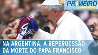 Na terra do Papa Francisco: argentinos e time lamentam morte | Primeiro Impacto (21/04/25)