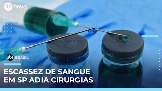 Falta de sangue suspende cirurgias eletivas em São Paulo | #SBTBrasil 