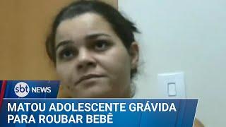 Mulher confessa assassinato de adolescente grávida para roubar bebê | #SBTNews (15/03/25)