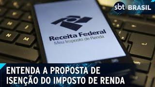 Isenção do IR para quem ganha até R$ 5 mil: entenda a proposta do governo | SBT Brasil (28/11/24)