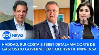 ▶️ AO VIVO: Haddad, Rui Costa e Tebet detalham corte de gastos do governo em coletiva de imprensa