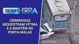 Criminosos são presos após sequestrar vítima e a manterem no porta-malas | Tá na Hora (29/11/24)