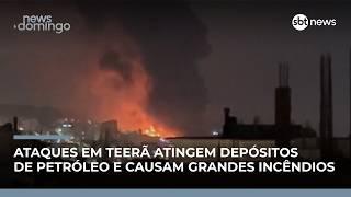 Israel ataca depósitos de petróleo em Teerã; incêndios matam ao menos quatros pessoas