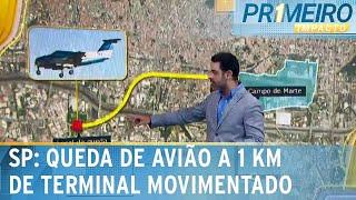 SP: Avião caiu a cerca de 1 km do Terminal Barra Funda; veja trajeto | Primeiro Impacto (07/02/25)