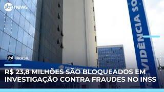 Justiça bloqueia R$ 23,8 milhões de acusados de fraudar aposentados | SBT Brasil (02/06/25)