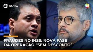Operação da PF mira senador Weverton, número 2 da Previdência e filho do "Careca do INSS" |#SBTManhã