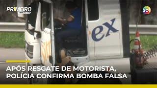 SP: Bomba em caminhão no Rodoanel é falsa; motorista foi resgatado e relata crime | #PrimeiroImpacto