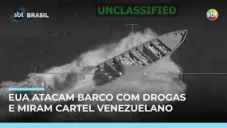 EUA atacam barco com drogas e classificam cartel venezuelano como terrorista