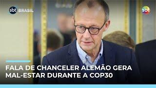 Fala de chanceler alemão sobre Belém gera mal-estar e é criticada no Brasil