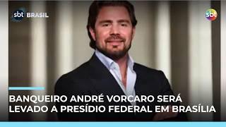 André Mendonça autoriza transferência de Vorcaro para presídio federal em Brasília 