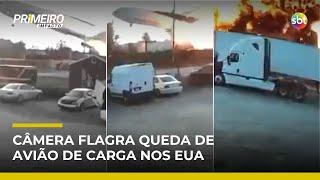 Câmera registra queda de avião de carga nos EUA; nove mortes confirmadas | #PrimeiroImpacto