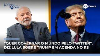 Lula diz que Trump quer governar o mundo pelo Twitter | #JornaldoSBTNews