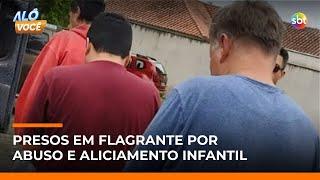 Flagrante: Dois homens são presos por aliciamento e abuso infantil no Paraná | #AloVoce