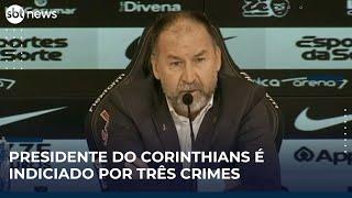 ▶️ SBT News AO VIVO | Presidente do Corinthians é indiciado por lavagem de dinheiro