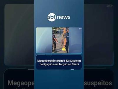 Polícia prende 42 suspeitos ligados à facção carioca em megaoperação no Ceará | #SBTBrasil