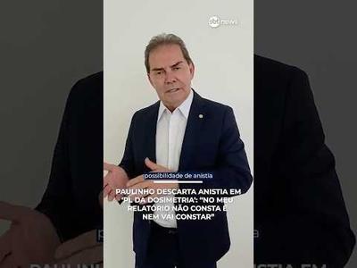 Paulinho da Força descarta anistia em 'PL da Dosimetria'