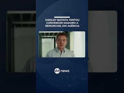 Joesley Batista tentou convencer Maduro a renunciar na Venezuela, diz agência | #SBTBrasil