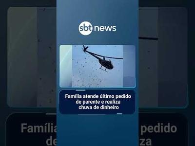 Família atende último pedido de parente e realiza chuva de dinheiro | #SBTManhã