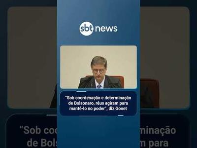 Gonet: "Sob coordenação e determinação de Bolsonaro, réus agiram para mantê-lo no poder" | #SBTNews