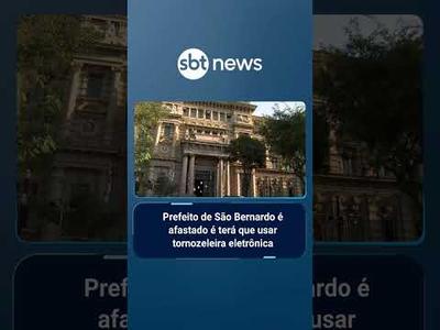 Prefeito de São Bernardo é afastado por suspeita de corrupção e lavagem de dinheiro | #SBTBrasil