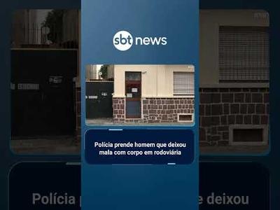 Homem que deixou mala com corpo na rodoviária de Porto Alegre é preso | #SBTBrasil