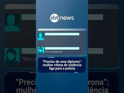 "Preciso de uma dipirona”: mulher vítima de violência liga para a polícia e pede ajuda | #SBTManhã