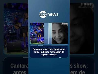 Cantora morre horas após show; antes, publicou mensagem de agradecimento | #PrimeiroImpacto