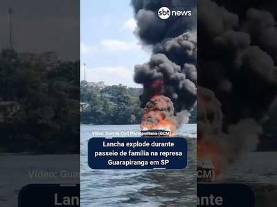 Lancha explode durante passeio de família na represa Guarapiranga em SP