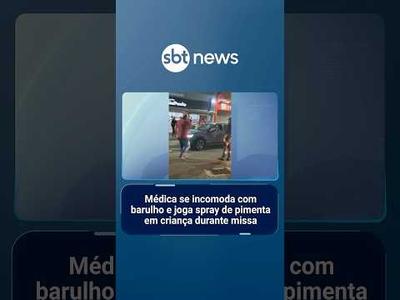 Médica se incomoda com barulho e joga spray de pimenta em criança durante missa | #SBTNotícias