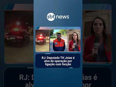 RJ: Deputado TH Joias é alvo de operação por ligação com facção e tráfico de armas | #SBTManhã