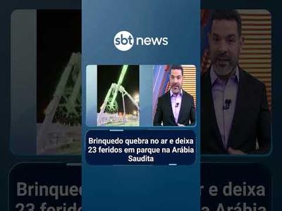 Brinquedo quebra no ar e deixa 23 feridos em parque na Arábia Saudita | #SBTManhã