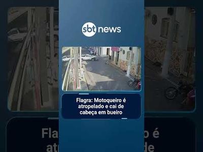 Flagra: Motoqueiro é atropelado e cai de cabeça em bueiro | #PrimeiroImpacto