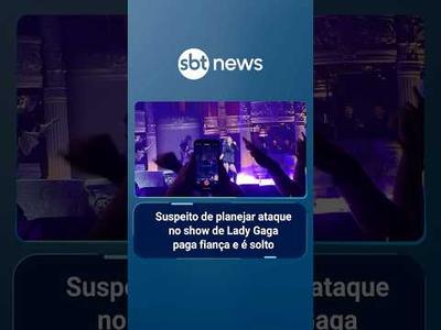 Suspeito de planejar ataque no show de Lady Gaga paga fiança e é solto