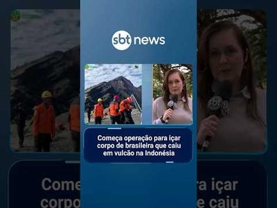 Começa operação para içar corpo de brasileira que caiu em vulcão na Indonésia | #SBTManhã