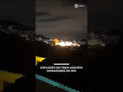 Explosão em trem assusta moradores e provoca incêndio em vagões no Rio
