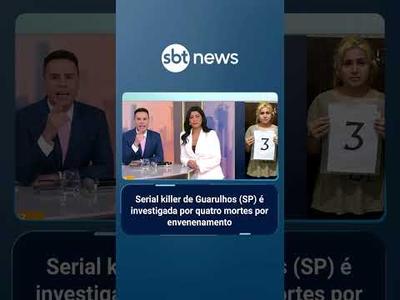 Serial killer de Guarulhos (SP) é investigada por quatro mortes por envenenamento | #AloVoce