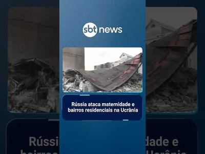 Rússia ataca maternidade e bairros residenciais na Ucrânia; 6 mortos e 70 feridos | #SBTManhã