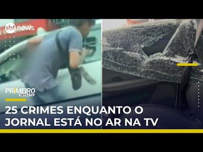 Em São Paulo, ladrões podem fazer 25 vítimas durante a exibição do jornal na TV | #PrimeiroImpacto