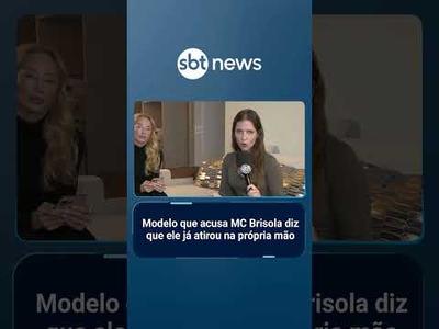 Modelo que acusa MC Brisola diz que ele já atirou na própria mão