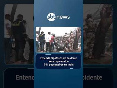 Entenda hipóteses do acidente aéreo que matou 241 passageiros na Índia | #SBTBrasil