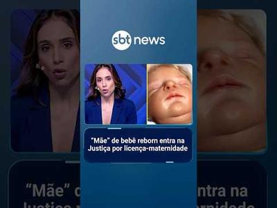 "Mãe" de bebê reborn entra na Justiça por licença-maternidade na Bahia