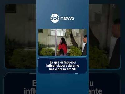 Ex que esfaqueou influenciadora durante live é preso em SP | #SBTNotícias