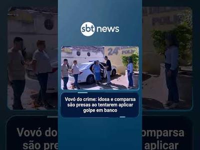 Vovó do crime: idosa e comparsa são presas ao tentarem aplicar golpe em banco | #SBTNotícias