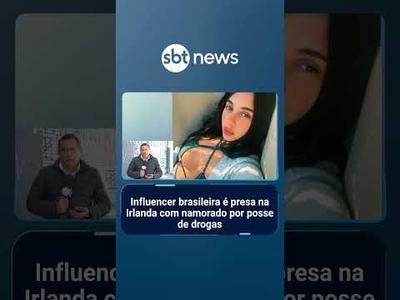 Influencer brasileira é presa na Irlanda com namorado com drogas