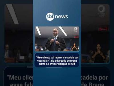 "Meu cliente vai morrer na cadeia?", diz advogado de Braga Netto ao criticar delação de Cid